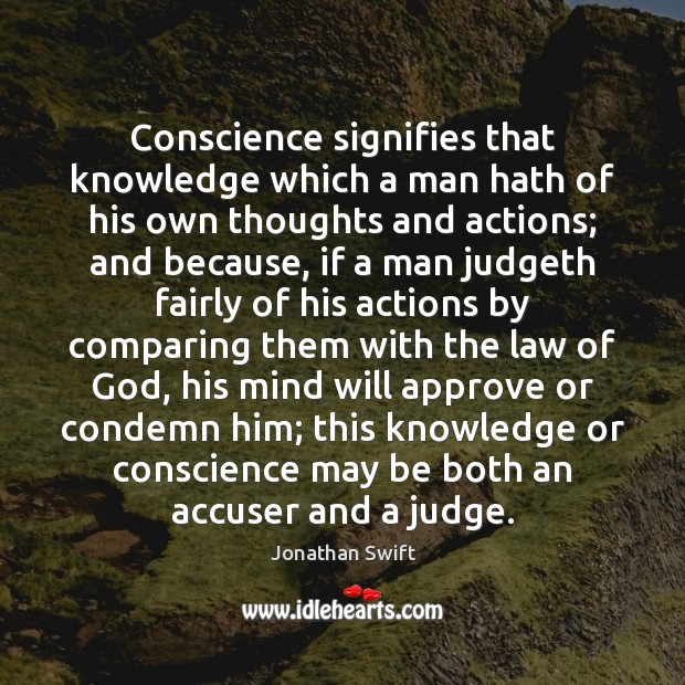 Conscience signifies that knowledge which a man hath of his own thoughts Image