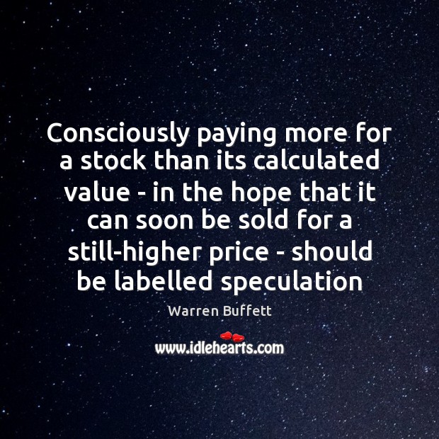 Consciously paying more for a stock than its calculated value – in Image