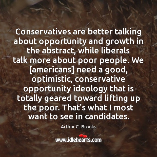 Conservatives are better talking about opportunity and growth in the abstract, while Image
