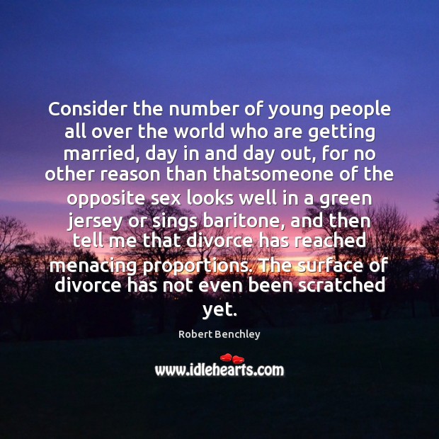 Consider the number of young people all over the world who are Divorce Quotes Image