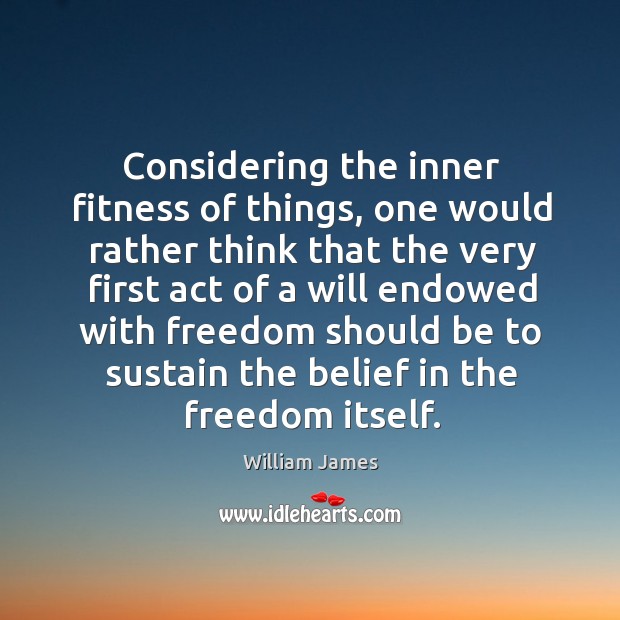 Considering the inner fitness of things, one would rather think that the Fitness Quotes Image