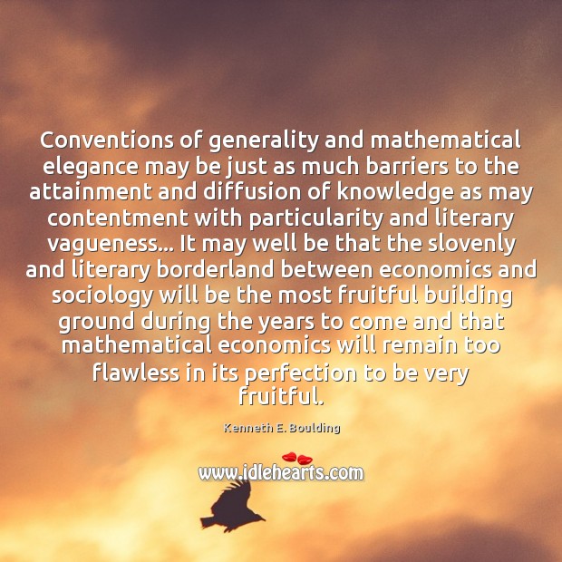 Conventions of generality and mathematical elegance may be just as much barriers Image