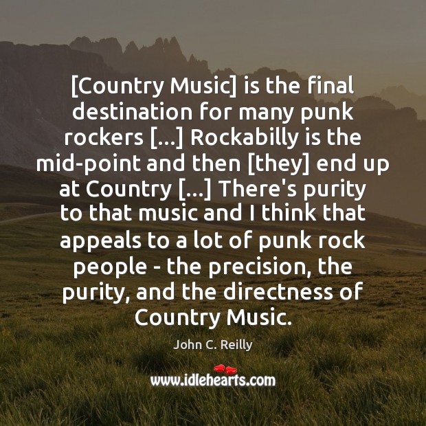 [Country Music] is the final destination for many punk rockers […] Rockabilly is Image