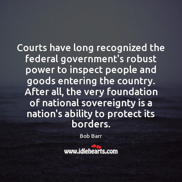Courts have long recognized the federal government’s robust power to inspect people Image