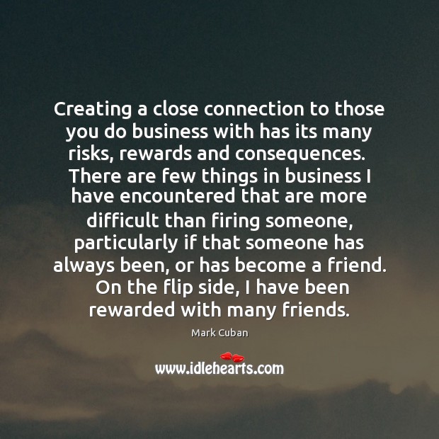 Creating a close connection to those you do business with has its Image