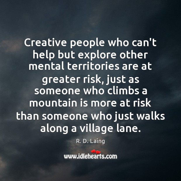 Creative people who can’t help but explore other mental territories are at Image