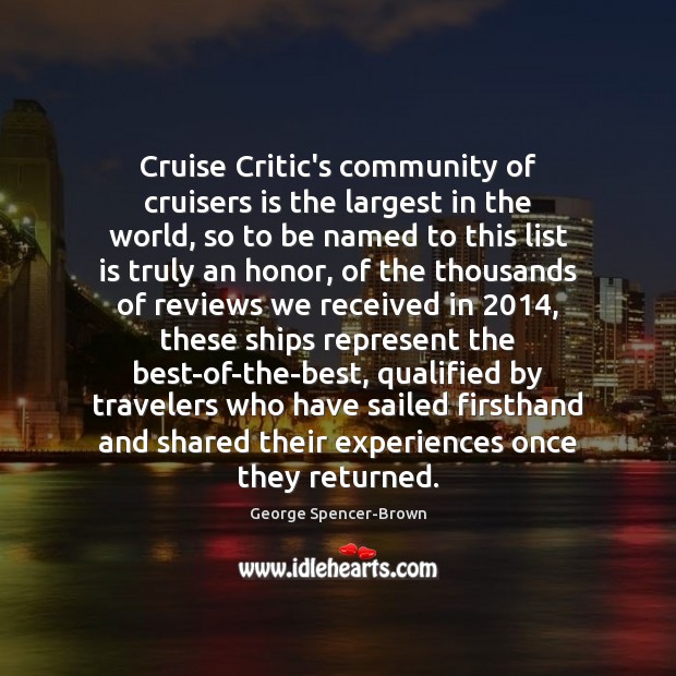 Cruise Critic’s community of cruisers is the largest in the world, so Image