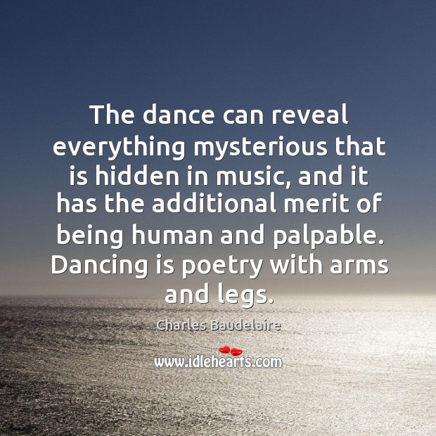 Dancing is poetry with arms and legs. Image