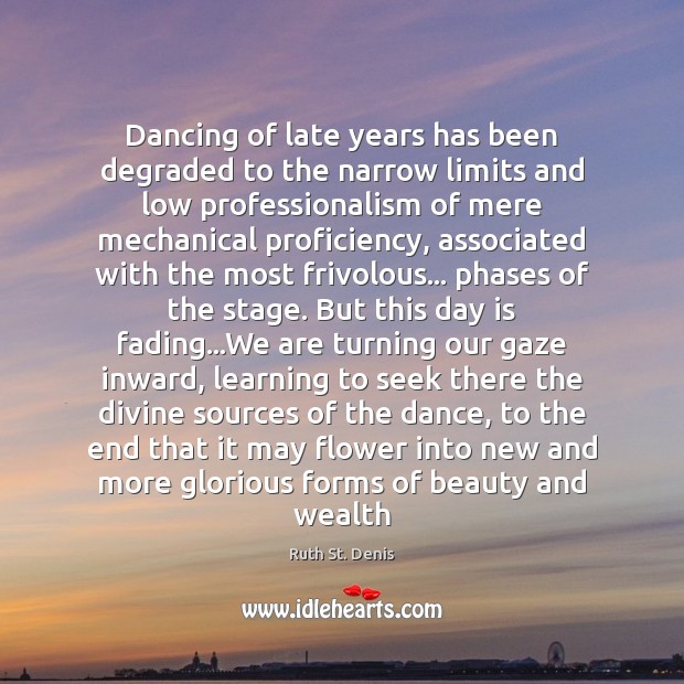 Dancing of late years has been degraded to the narrow limits and 