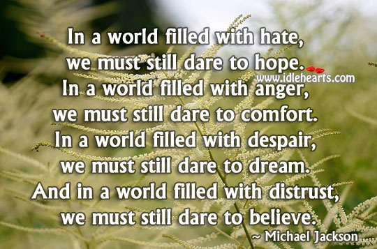 We must dare to dream. Hope Quotes Image