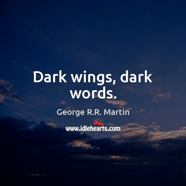 Dark wings, dark words. Image