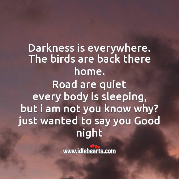 Darkness is everywhere. Good Night Quotes Image