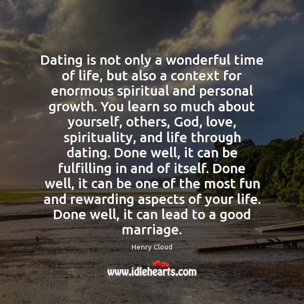 Dating is not only a wonderful time of life, but also a Dating Quotes Image