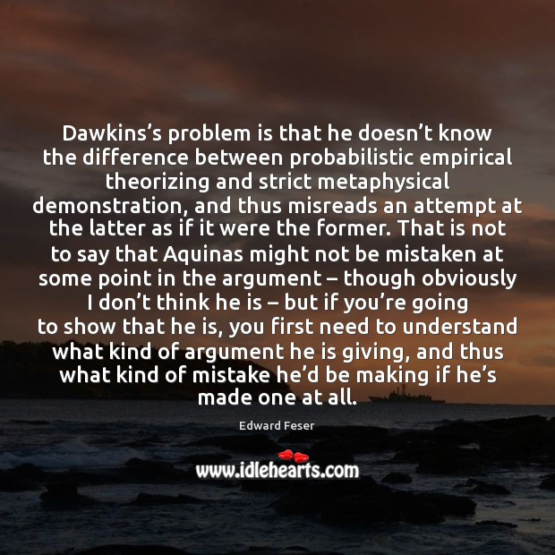 Dawkins’s problem is that he doesn’t know the difference between Image