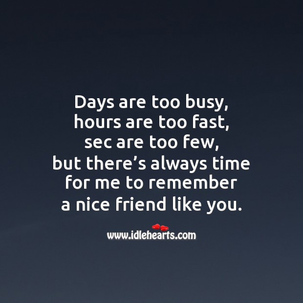 Days are too busy Image