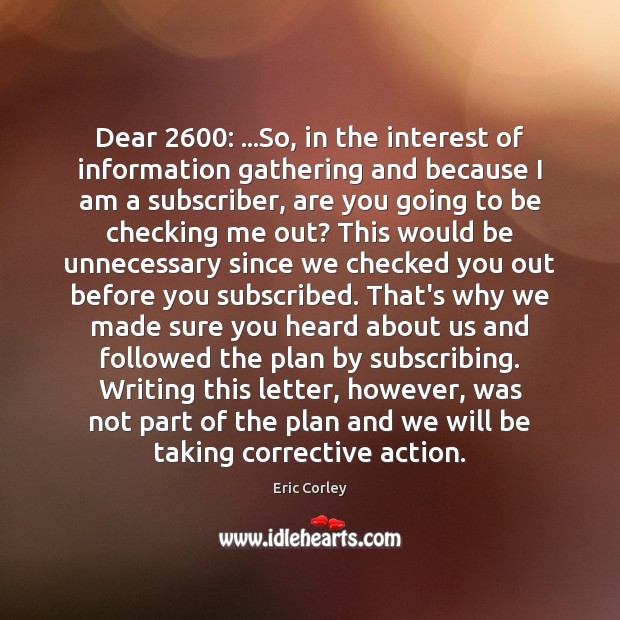 Dear 2600: …So, in the interest of information gathering and because I am Image