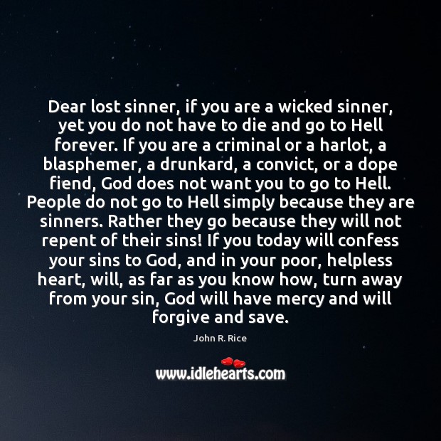 Dear lost sinner, if you are a wicked sinner, yet you do Image