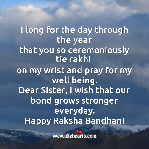 Dear sister, I wish that our bond grows stronger Raksha Bandhan Quotes Image