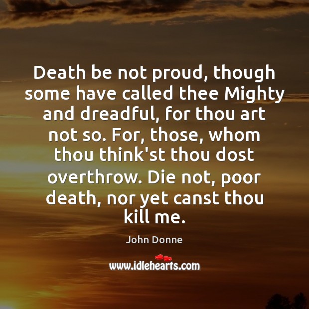 Death be not proud, though some have called thee Mighty and dreadful, Image