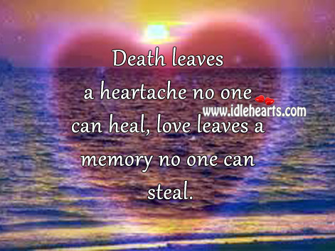 Love leaves a memory no one can steal. Heal Quotes Image