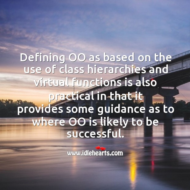 Defining oo as based on the use of class hierarchies 