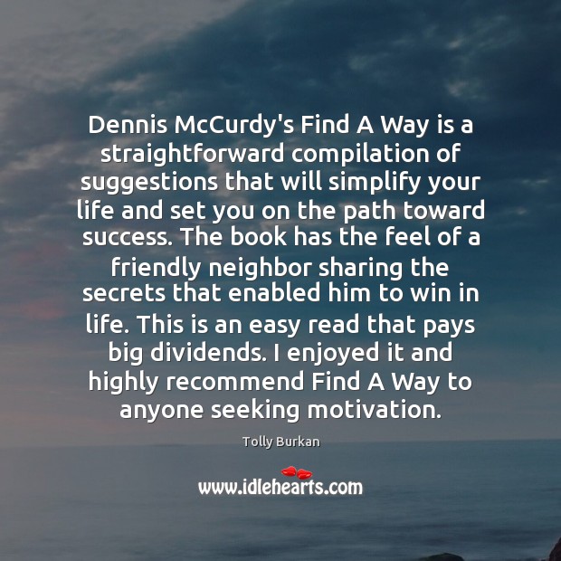 Dennis McCurdy’s Find A Way is a straightforward compilation of suggestions that Image