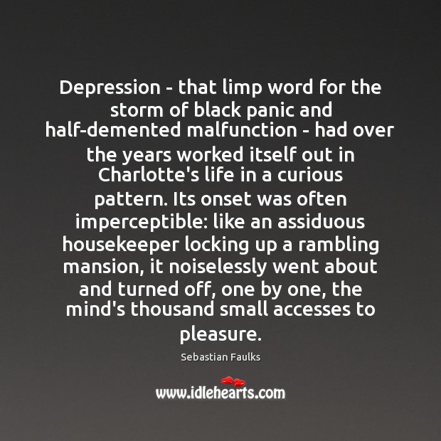 Depression – that limp word for the storm of black panic and Image