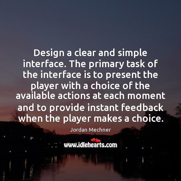 Design a clear and simple interface. The primary task of the interface Image