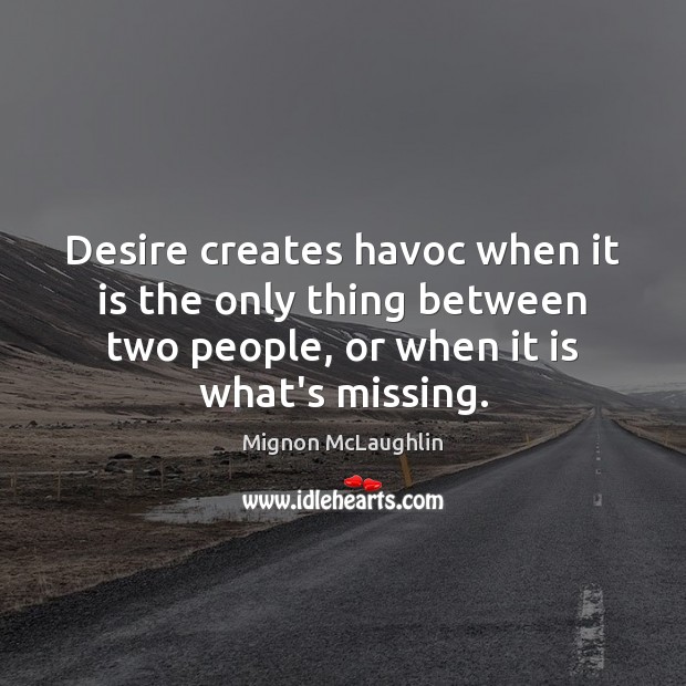 Desire creates havoc when it is the only thing between two people, Image