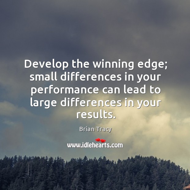 Develop the winning edge; small differences in your performance can lead to Image