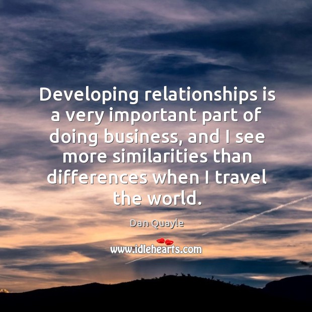 Developing relationships is a very important part of doing business, and I Image