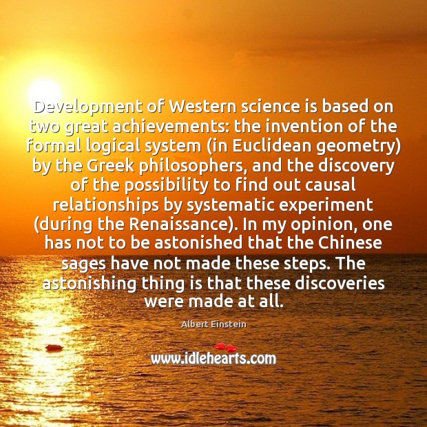 Development of Western science is based on two great achievements: the invention Science Quotes Image