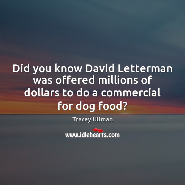 Did you know David Letterman was offered millions of dollars to do Image