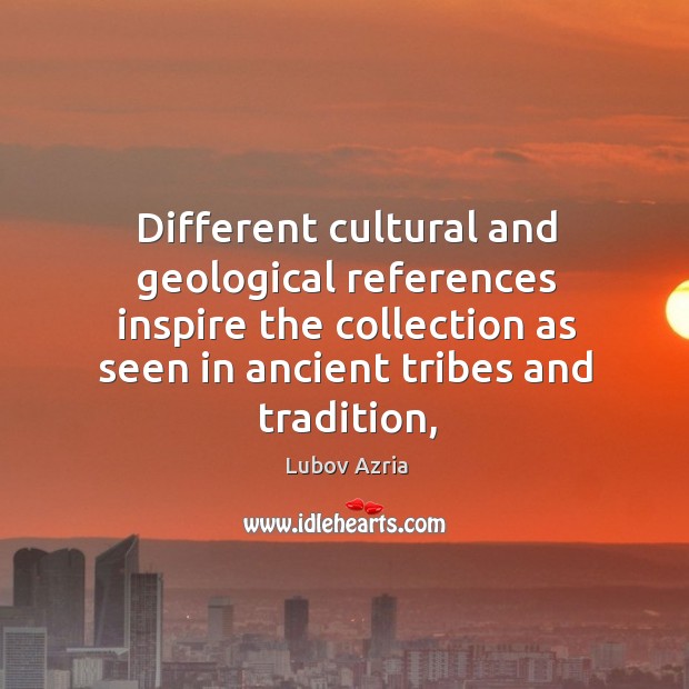 Different cultural and geological references inspire the collection as seen in ancient Lubov Azria Picture Quote