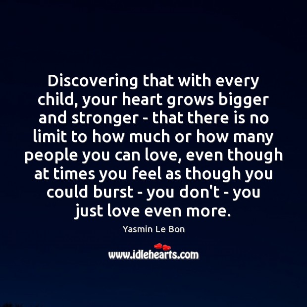 Discovering that with every child, your heart grows bigger and stronger – Image