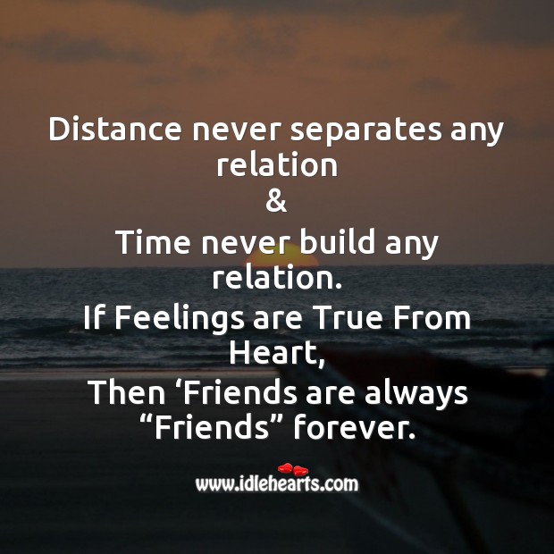 Distance never separates any relation Friendship Messages Image