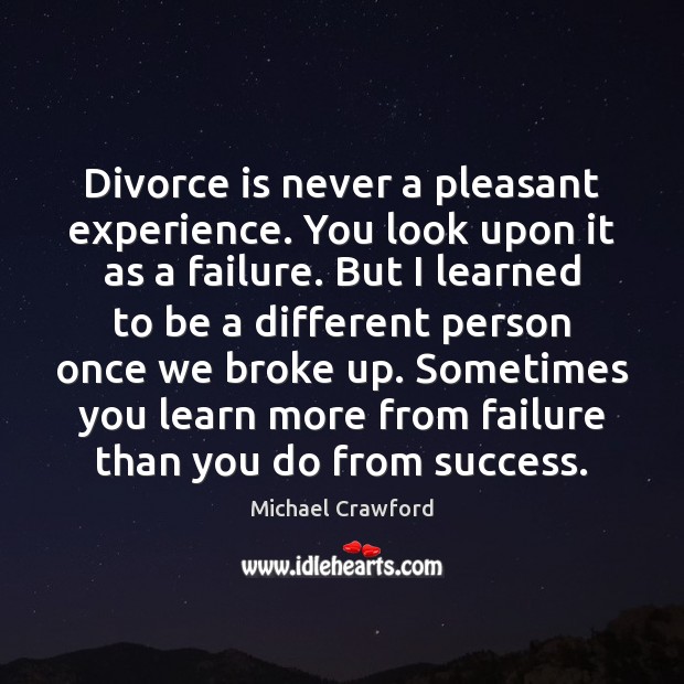 Divorce is never a pleasant experience. You look upon it as a Divorce Quotes Image