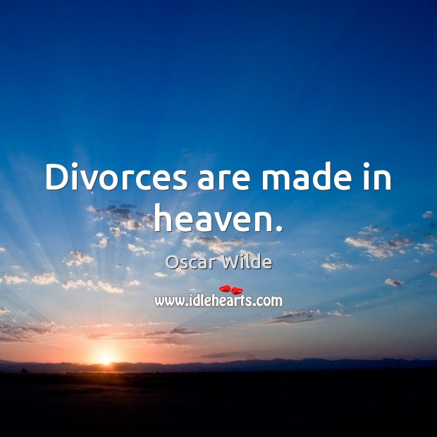 Divorces are made in heaven. Image