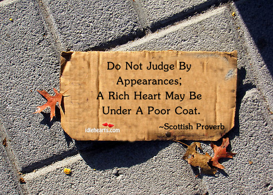 Do not judge by appearances, a rich Image