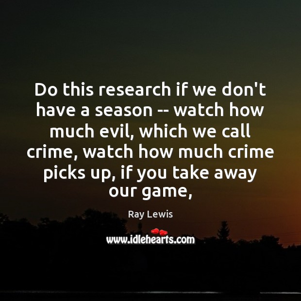 Do this research if we don’t have a season — watch how Image