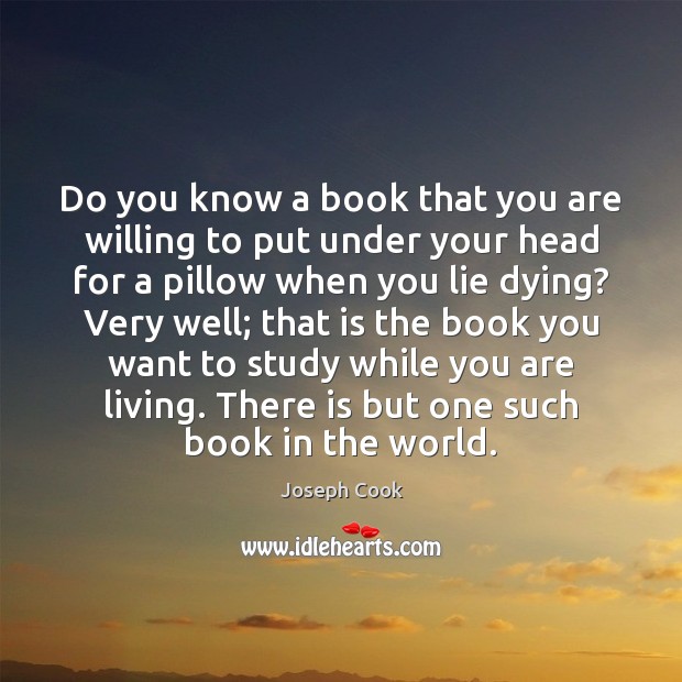 Do you know a book that you are willing to put under Joseph Cook Picture Quote