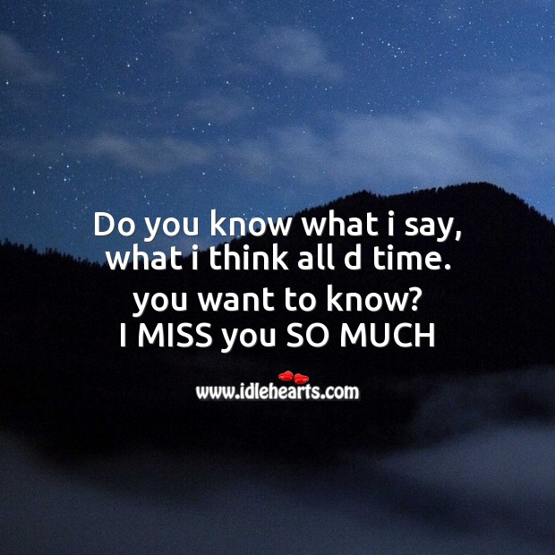 Do you know what I say Life Without You Quotes Image