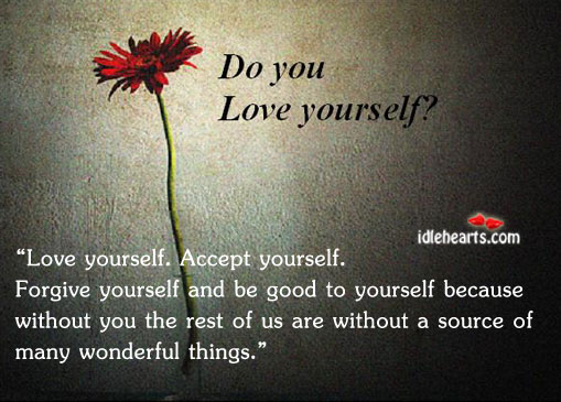 Love yourself. Accept yourself. Motivational Quotes Image
