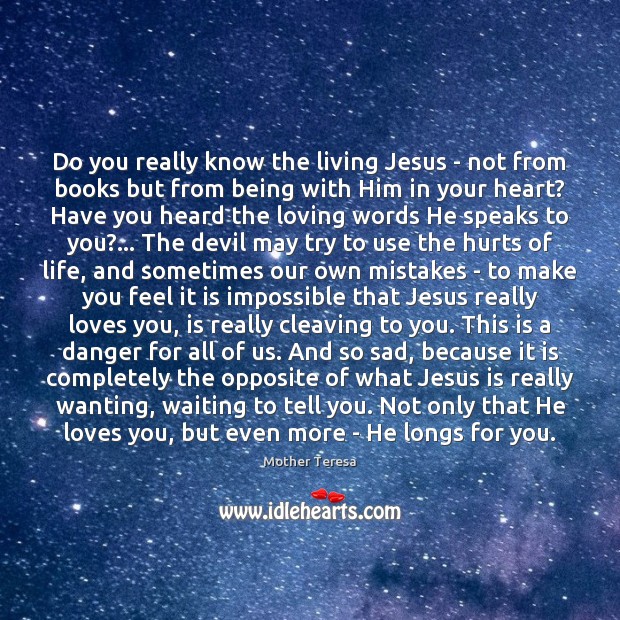 Do you really know the living Jesus – not from books but Image