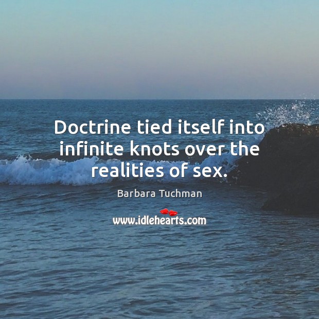Doctrine tied itself into infinite knots over the realities of sex. Image