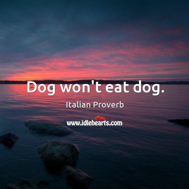 Dog won’t eat dog. Image