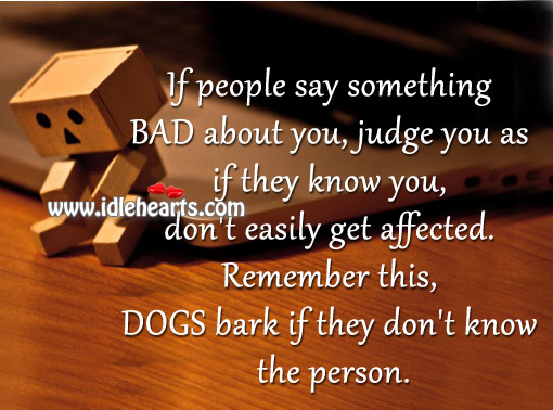Dogs bark if they don’t know the person. Image