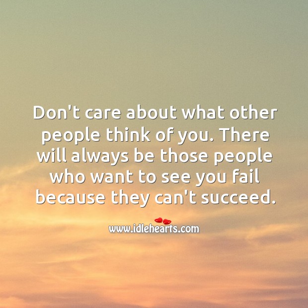 Don’t care about what other people think of you. People Quotes Image