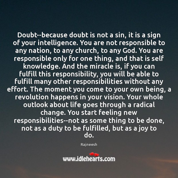 Doubt–because doubt is not a sin, it is a sign of your Image