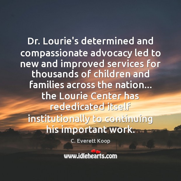 Dr. Lourie’s determined and compassionate advocacy led to new and improved services Image